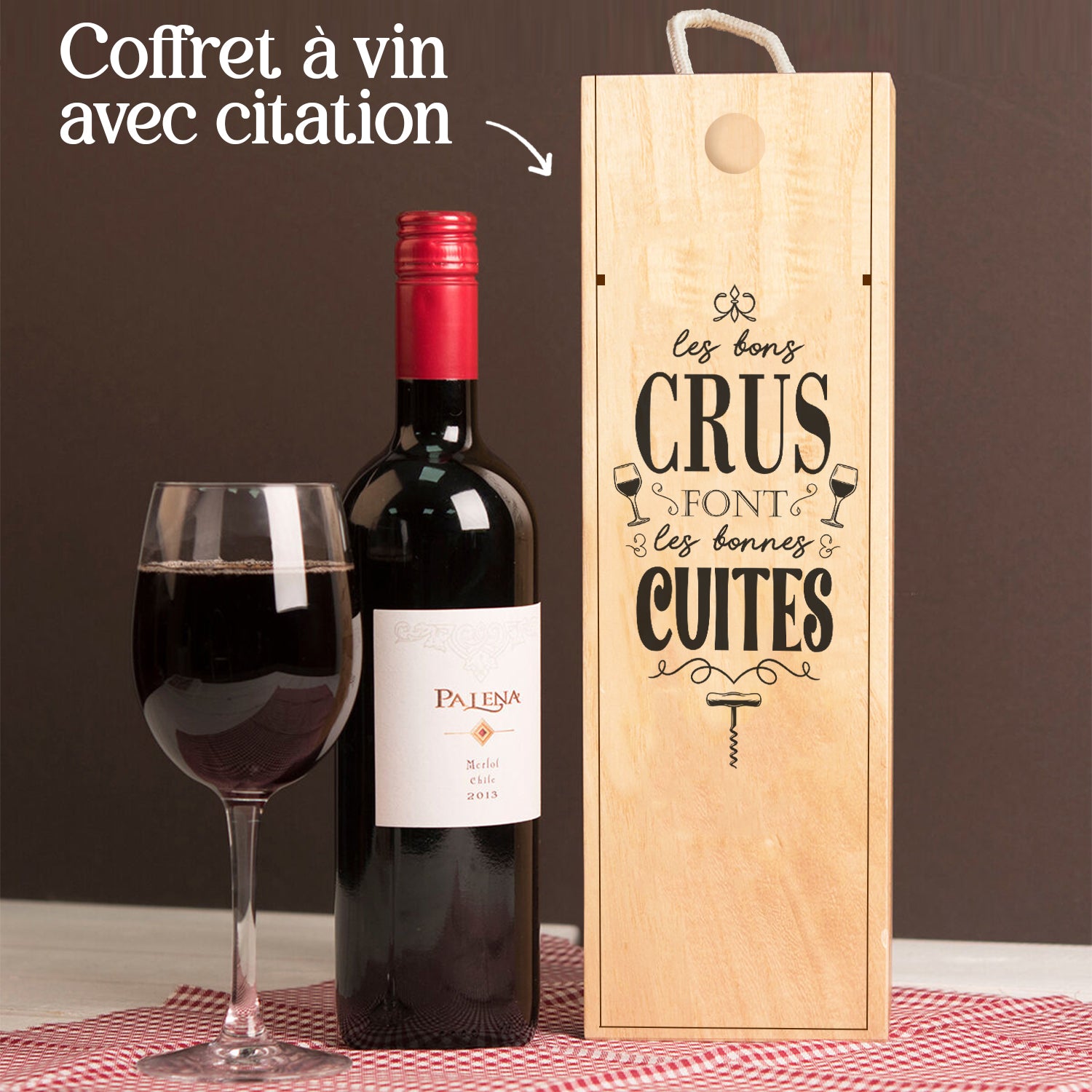 Coffret à Vin - Les bons crus font les bonnes cuites