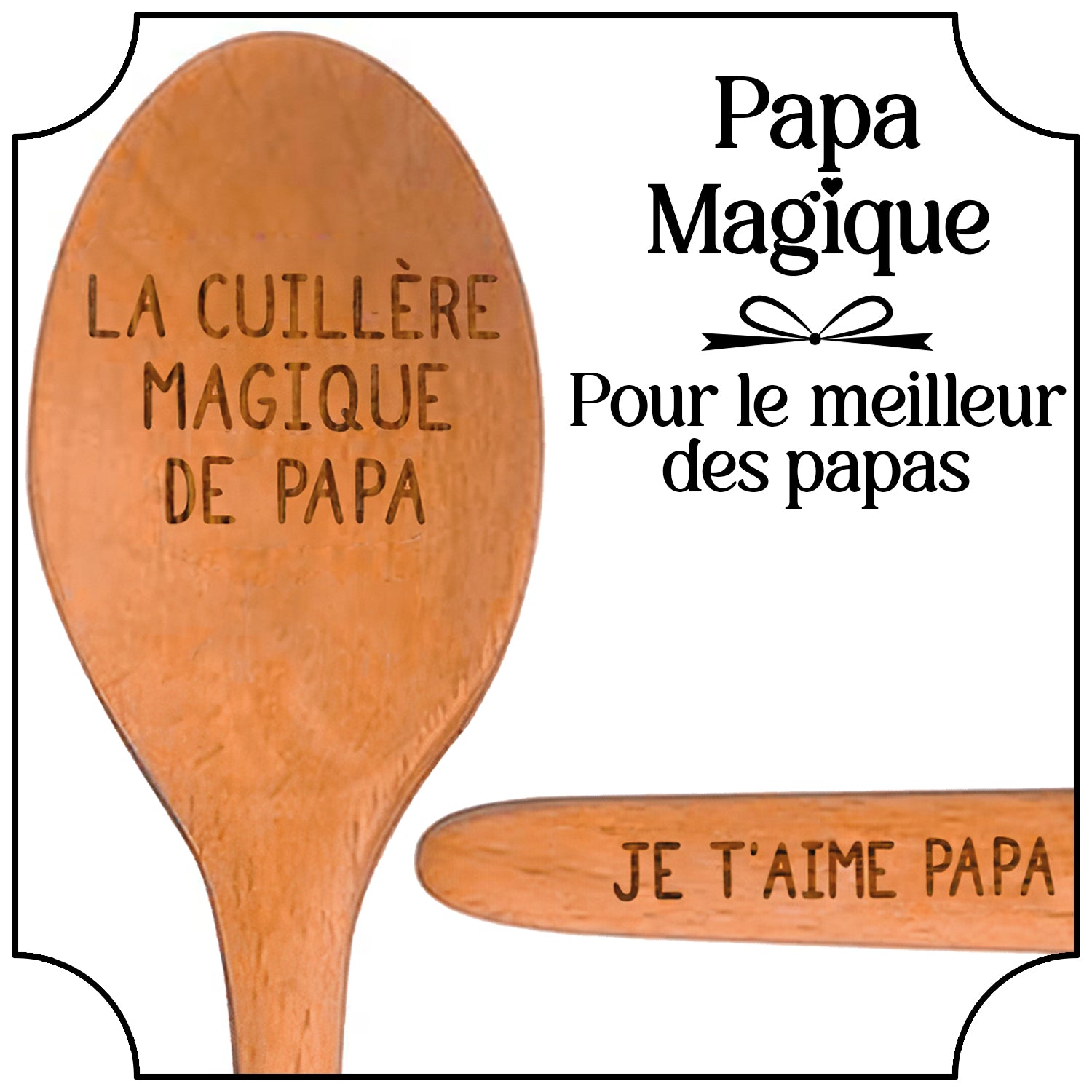 Cuillère en Bois - Je t'aime Papa